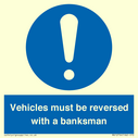 vehicles-must-be-reversed-with-a-banksman~